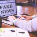 5 choses à savoir sur les fake news