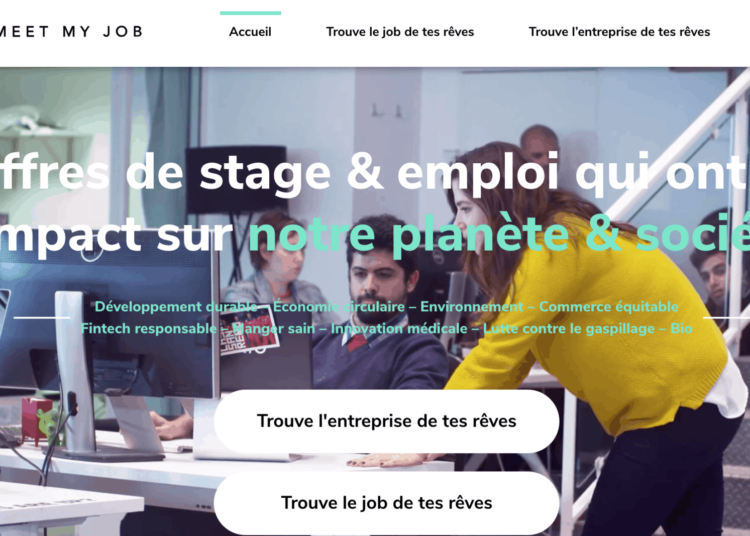 Étudiant entrepreneur belge : Meet my job, la plateforme pour ton stage à impact positif