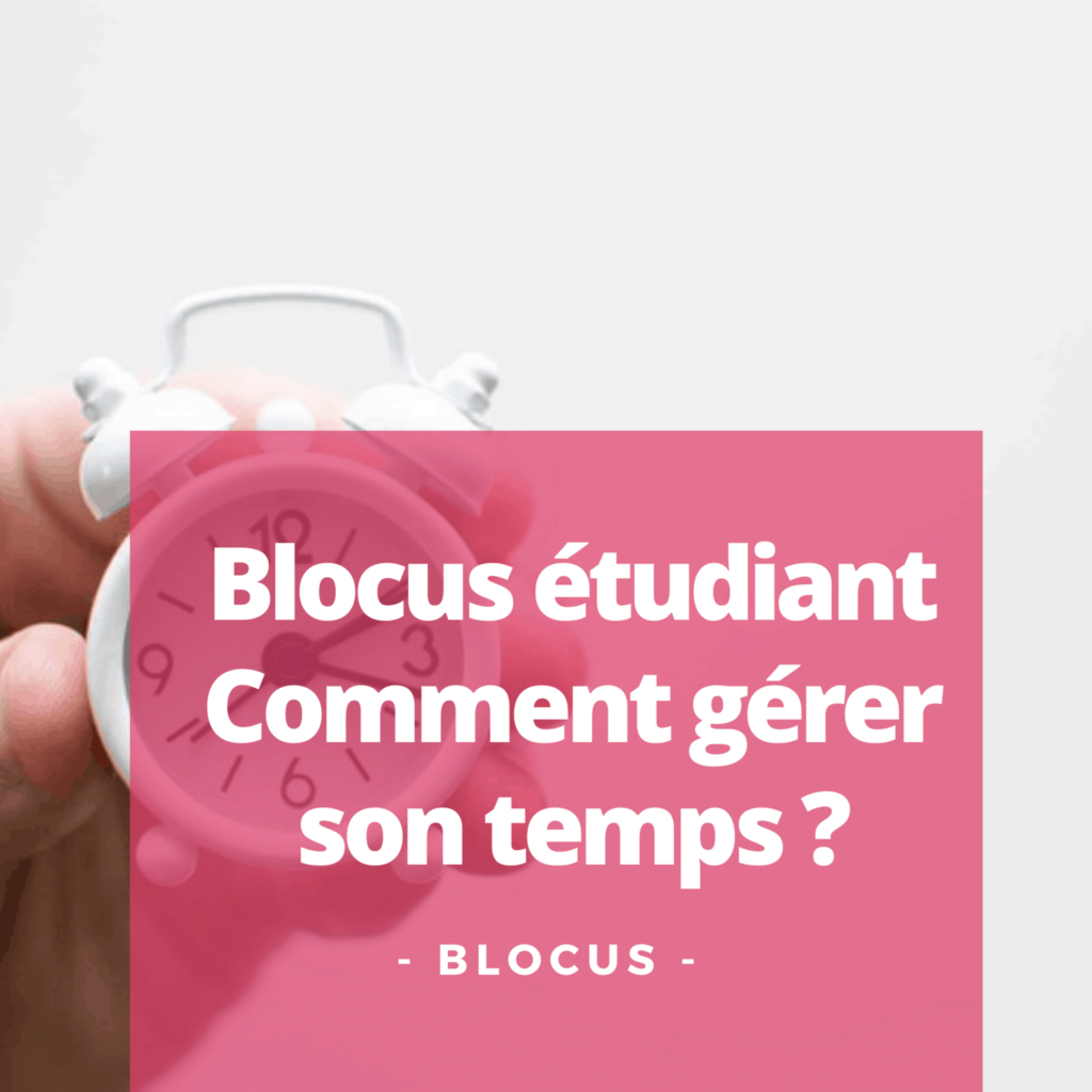 Blocus étudiant : Comment gérer son temps