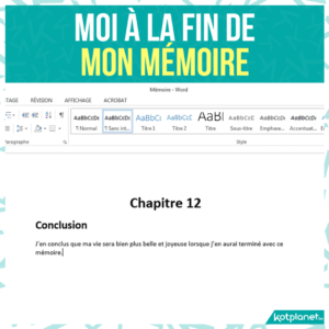 Moi a la fin de mon memoire