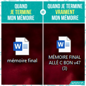 Quand j'ai fini mon memoire vs vraiment fini