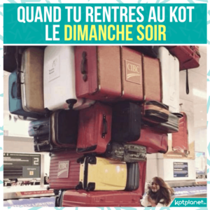 meme quand je rentre du kot le vendredi
