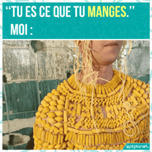 meme tu es ce que tu manges pates