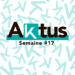 Les Aktus de la semaine – S17