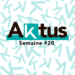 Les Aktus de la semaine – S20