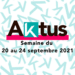 Les Aktus de la semaine du 20 et 24 septembre