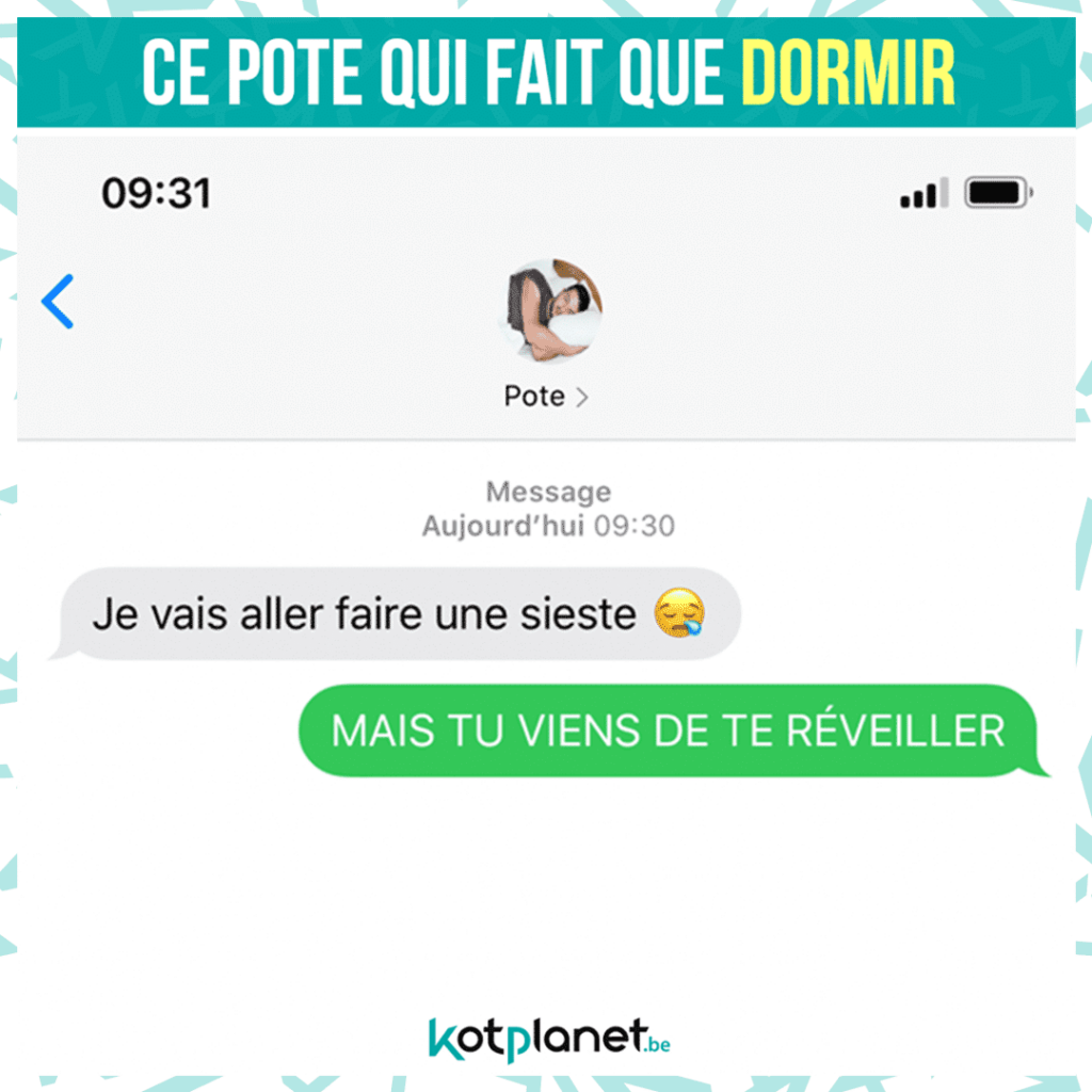 meme sms pote fait que dormir