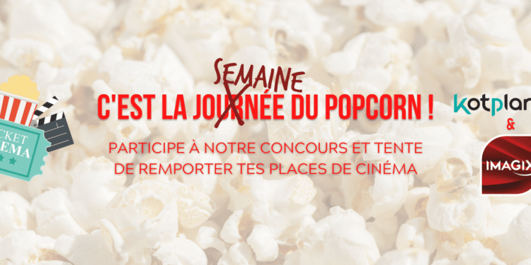 – CONCOURS TERMINÉ – Gagne tes places de cinéma avec Kotplanet et IMAGIX