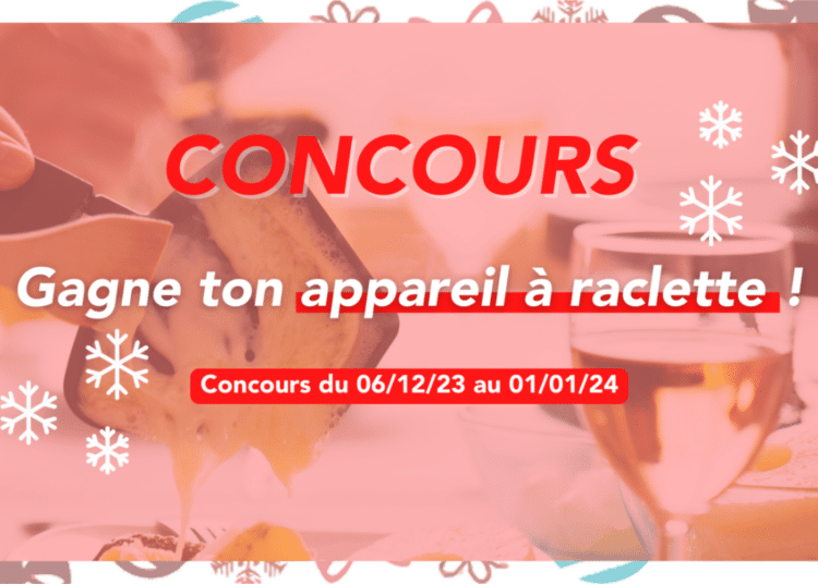– CONCOURS TERMINÉ – Tente de gagner un appareil à raclette !