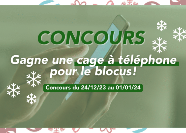 – CONCOURS TERMINÉ – Tente de gagner une cage à téléphone !