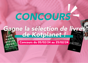 – CONCOURS TERMINÉ – Tente de gagner la sélection de livres Kotplanet !