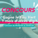 – CONCOURS TERMINÉ – Tente de gagner le Feu Vert + 1 mois d’accès digital !