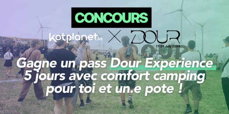 – CONCOURS TERMINÉ – Tente de gagner un pass Dour Experience 5 jours avec camping confort pour toi et un.e pote ! Edition 2024