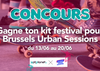 – CONCOURS TERMINÉ – Gagne ton kit festival pour le Brussels Urban Sessions !