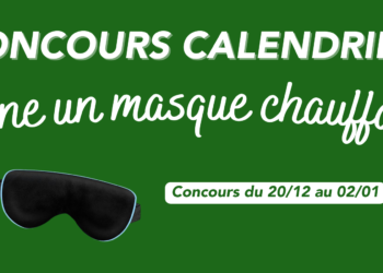 – CONCOURS TERMINÉ – Tente de gagner un masque chauffant !