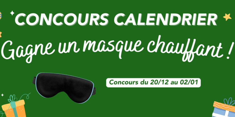 – CONCOURS TERMINÉ – Tente de gagner un masque chauffant !