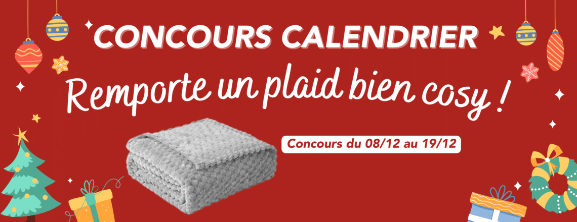 – CONCOURS TERMINÉ – Tente de remporter un plaid bien cosy !