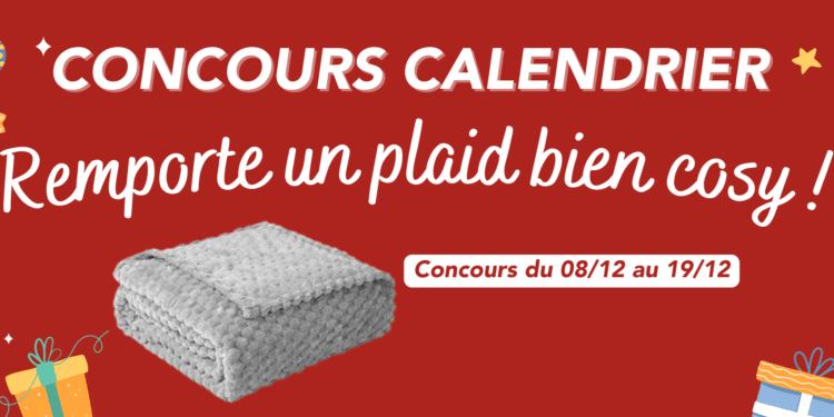 – CONCOURS TERMINÉ – Tente de remporter un plaid bien cosy !